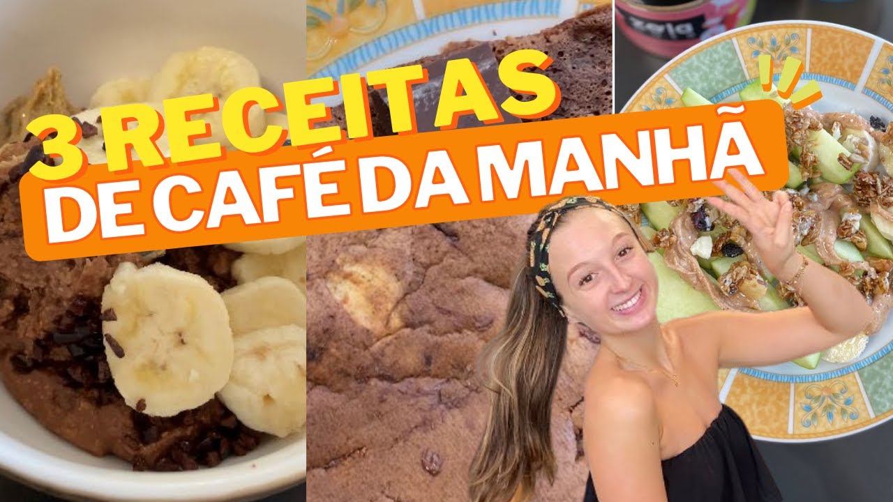 3 CAFÉS DA MANHÃ FÁCEIS E SAUDÁVEIS | IDEIAS DOCES