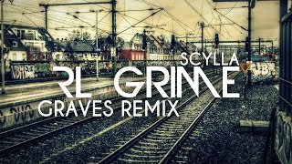 RL Grime - Scylla (Gravez Remix)