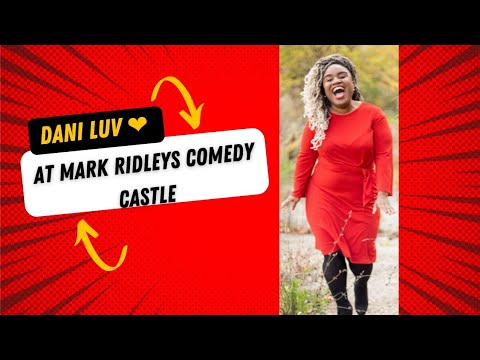 Promotional video thumbnail 1 for Dani Luv-Comedian