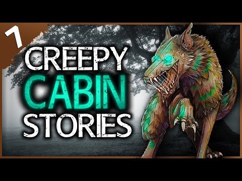 7 REAL Cabin in the Woods HORROR Stories (Part 4)