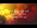 Holy is Our God - Starfield