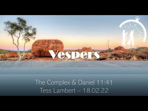 2) Das Komplexe & Daniel 11:41 - Tess Lambert 18.02.22