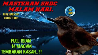 Download lagu MASTERAN SRDC MALAM HARI ,PLUS TERAPI SRDC AGAR CEPAT PULIH DARI STRES ,JAMIN LANGSKUNG NYAUT.. mp3