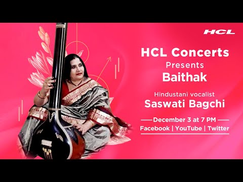 HCL Concerts presents Baithak Ep: 69 - Saswati Bagchi