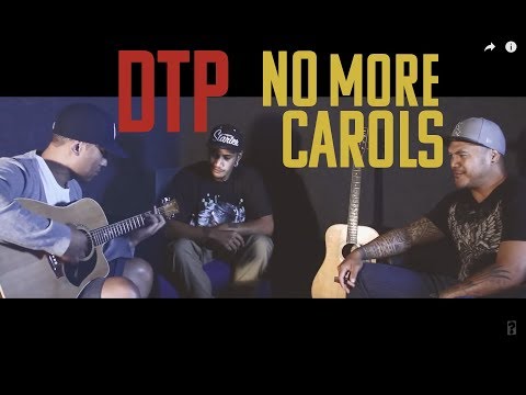 DTP - No More Carols (Official Music Video)