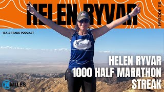 Helen Ryvar - 1000 Half Marathon Streak - 116