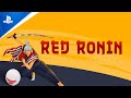 Red Ronin - Launch Trailer | PS5, PS4