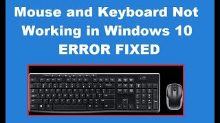 How to Fix Mouse and Keyboard Not Working in Windows 10