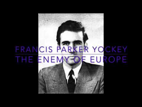 Francis Parker Yockey's 'The Enemy of Europe'