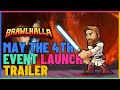 Brawlhalla x Star Wars - Official May the 4th Event Launch Trailer.