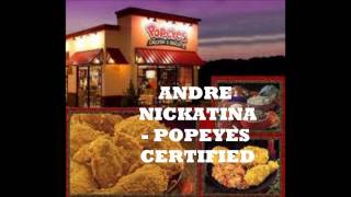 Andre Nickatina- Popeyes Certified