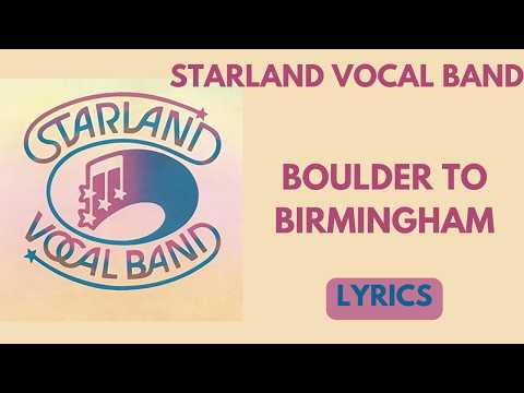Starland Vocal Band - Boulder To Birmingham/Lyrics 1976