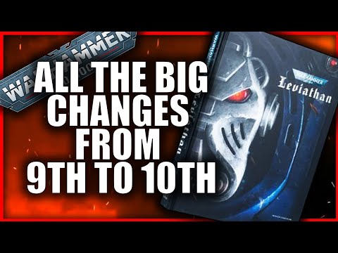 HUGE CHANGES from 9th Edition to 10th edition