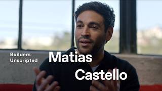 Builders Unscripted: Ep. 3 - Matias Castello, Product Leader at Alchemy