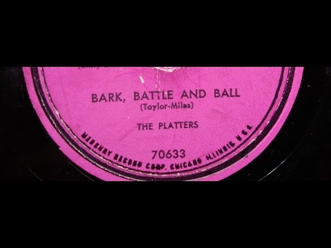 The Platters "Bark, Battle, and Ball" (1955) rock 'n roll classic based on Shake, Rattle, and Roll