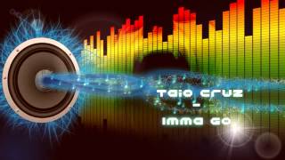 Taio Cruz - Imma Go - New Song 2012