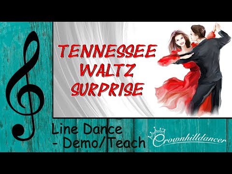 Tennessee Waltz Surprise - Line Dance