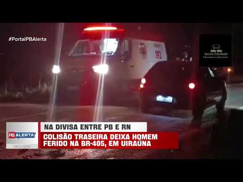 Colisão traseira deixa homem ferido na BR-405, em Uiraúna