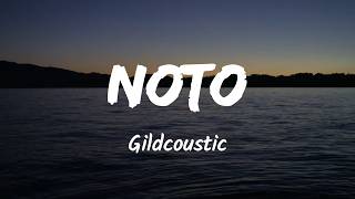 Download lagu Noto - Gildcoustic (Music Lyrics) mp3