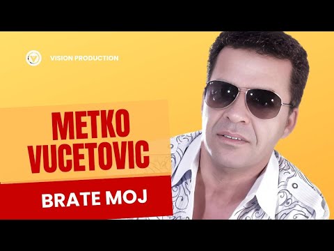 Metko Vučetović - Brate Moj | Official Music Video | Emotivna Narodna Balada