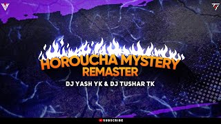 Download lagu UNRELEASED HOROUCHA MYSTERY REMASTER DJ TUSHAR TK & DJ YASH YK KOP #mandaltrance mp3