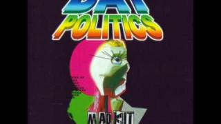 DAT Politics - Own Thing (Part 1)