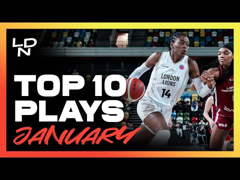 Women's Top 10 Plays of JANUARY! | London Lions Basketball UK