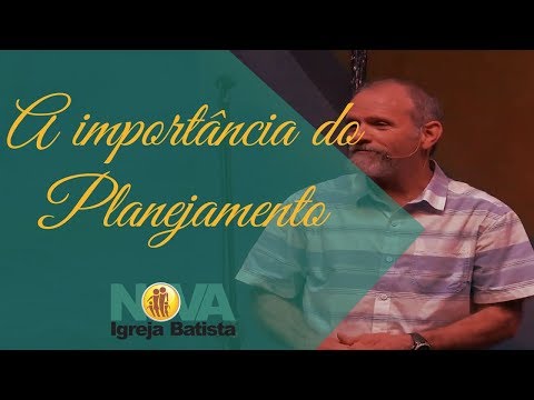 The importance of planning