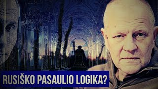 Rusiško pasaulio logika? Andrej Sildiajev