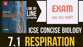 7. respiration in plants | icse class 9 chapter 7 | concise biology class 9