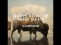 Silverstein - In Silent Seas We Drown Lyrics 
