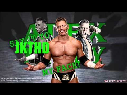 Alex Riley 3rd Theme - Say It To My Face (HQ)