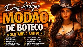 DOMINGO SÓ MODÃO DAS ANTIGAS ❤️ AS MELHORES DO SERTANEJO RAIZ | MODA DE VIOLA