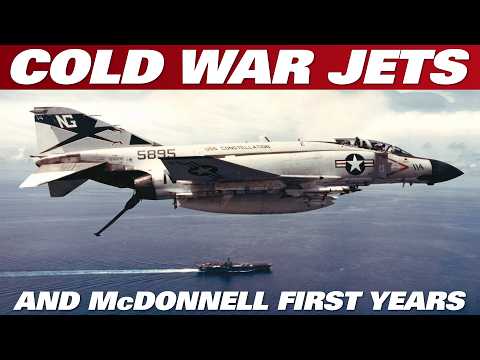 McDonnell: Pioneering Jets from WWII to the Cold War. From the first years to the F-4 Phantom II