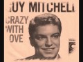 Guy Mitchell -- Crazy With Love