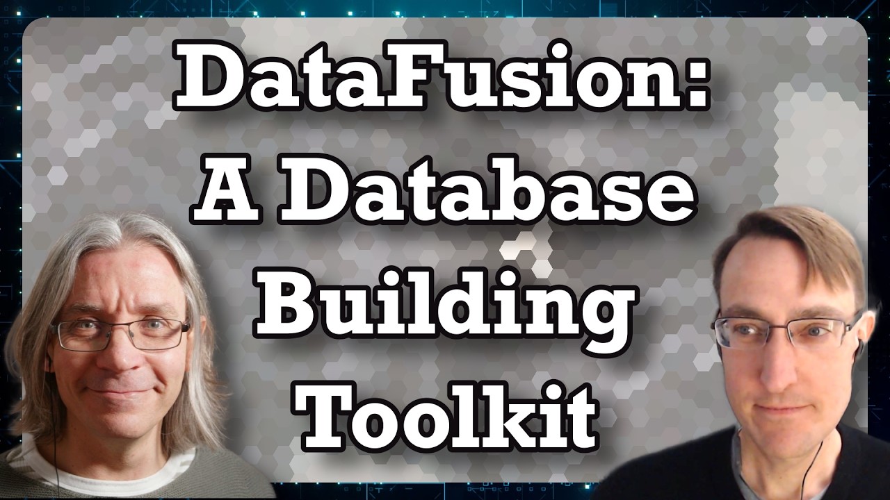 DataFusion - The Database Building Toolkit (with Andrew Lamb)