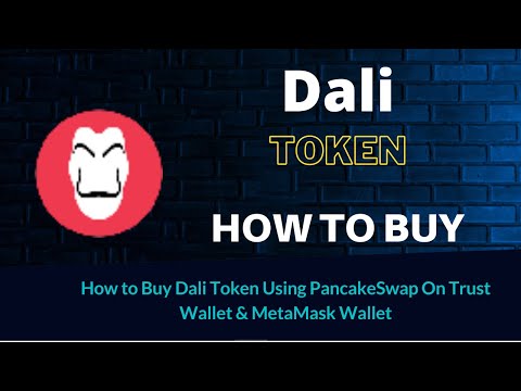 How to Buy Dali Token (DALI) Using PancakeSwap On Trust Wallet OR MetaMask Wallet