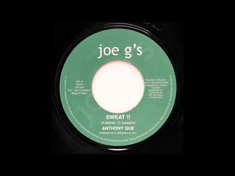 Anthony Que - Sweat !!