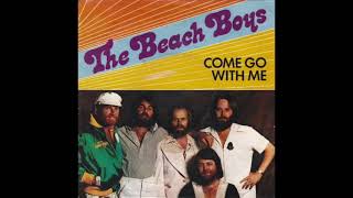 The Beach Boys - Come Go With Me  (15 Big Ones Mix)