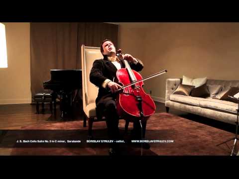 Borislav Strulev - J.S. Bach, Sarabande from Cello Suite No. 5 in C minor
