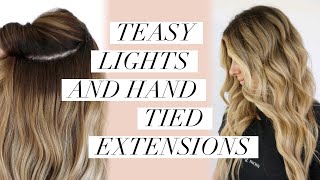 TEASY LIGHTS AND HAND TIED EXTENSIONS || Lexi Dawn