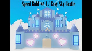 Adopt Me Speed Glitch Build : EASY Sky Castle 1