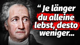 Goethe Zitate & Weisheiten, die du hören MUSST