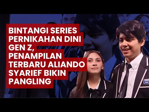 Bintangi Series Pernikahan Dini Gen Z, Penampilan Terbaru Aliando Syarief Bikin Pangling
