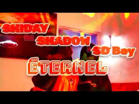 Shiday - Éternel ft. Shadow & SD Boy (Clip Officiel)