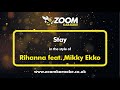 Rihanna feat Mikky Ekko - Stay - Karaoke Version from Zoom Karaoke