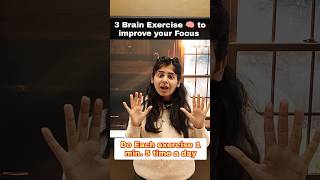 3 Brain Exercise 🧠 to improve Your Focus power #shorts #reels #study