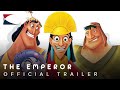 2000 The Emperor Official Trailer 1 Walt Disney Pictures
