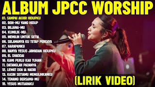 Download lagu Lagu Rohani Kristen JPCC Worship Full Album Terbaik 2025 (Lirik Video) Lagu Rohani Penguat Iman 2025 mp3
