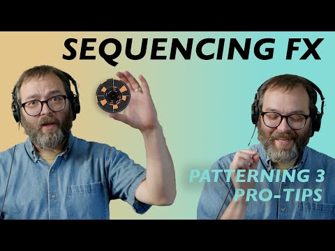 Sequencing Effects in Patterning 3 : Drum Machine Complete Guide to Delay, Reverb, EQ & Compression